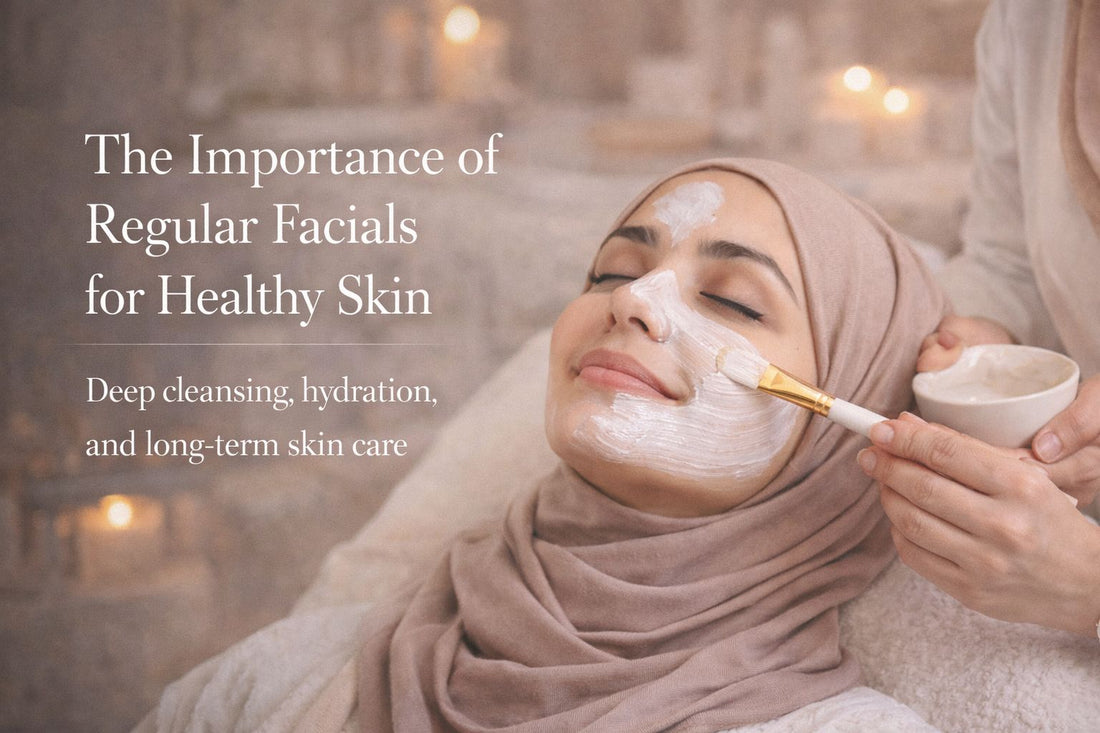The Importance of Regular Facials for Healthy Skin